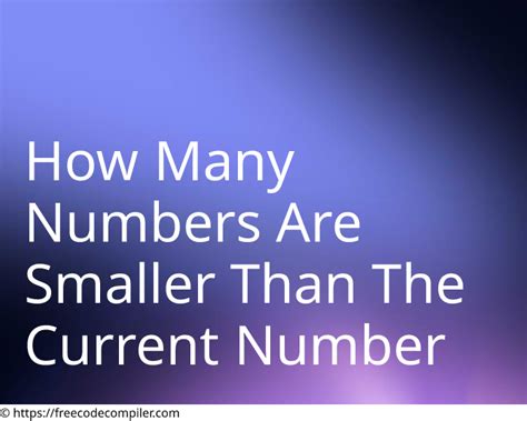 How Many Numbers Are Smaller Than the Current Number.